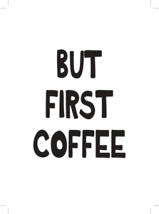 Kaart - But first Coffee
